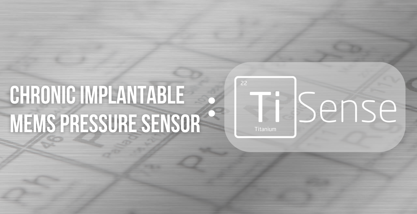 Chronic Implantable MEMS Pressure Sensor